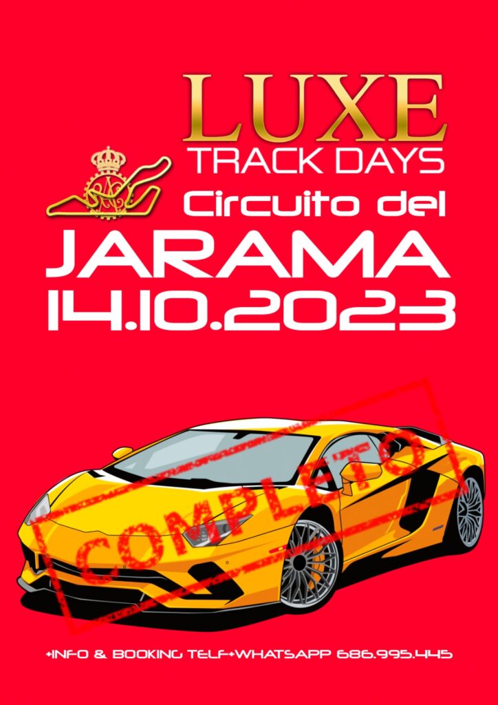 JARAMA…. Luxe Track Days 14.10.2023
